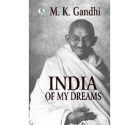 India Of My Dreams