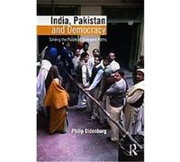 India, Pakistan, and Democracy: Solving the Puzzle of Divergent Paths
