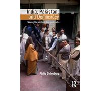 India, Pakistan, and Democracy: Solving the Puzzle of Divergent Paths