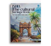 India: The Cultural Heritage Roots Unity in Diversity