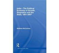 India The Political Economy of Growth Stagnation and the State 19512007 by Matthew McCartney Matth Mccartney (Auteur)
