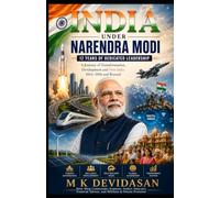 India Under Narendra Modi: Twelve Years of Dedicated Leadership