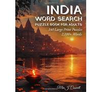 India Word Search Puzzle Book for Adults: 140 Large Print Puzzles - 2,100+ Hidden Words Across Millennia of Tradition, from Mythology to Monsoon