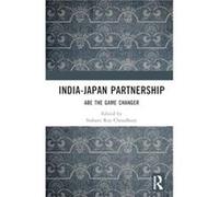 IndiaJapan Partnership - Taylor amp Francis Ltd - Taylor amp Francis Ltd - Livre en Anglais - Hardback Taylor amp Francis LtdTaylor amp Francis Ltd (Auteur)