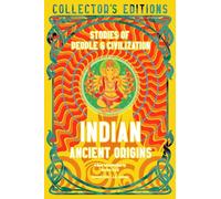 Indian Ancient Origins: Stories of People & Civilization