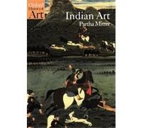 Partha Mitter – Indian Art – Oxford History of Art Series