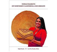 Indian Baskets Of Northern California And Oregon
