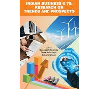 Indian Business @ 75: Research on Trends and Prospects
