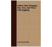 Indian Club-Swinging