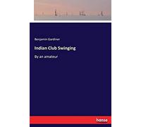 Indian Club Swinging