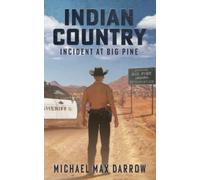 Indian Country: Incident at Big Pine