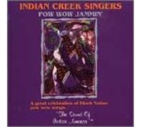 Indian Creek Singers - Pow Wow Jammin'