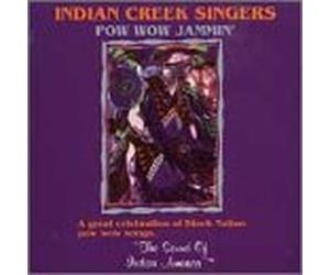 Indian Creek Singers - Pow Wow Jammin'
