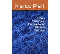 Indian Defense: Tartakower Attack Tactics