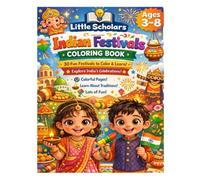 Indian Festivals Coloring Book for Kids Ages 3-8: Explore Indian Culture, Traditions, Holidays & Celebrations Through Creative Coloring Activities