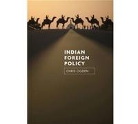 Indian Foreign Policy by Chris University of St Andrews Ogden Chris University of St Andrews Ogden (Auteur)