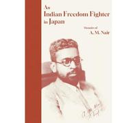 Indian Freedom Fighter In Japan