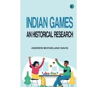 Indian Games : an historical research