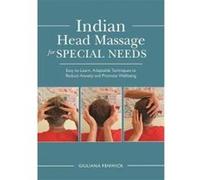Indian Head Massage for Special Needs - [Version Originale] Giuliana Fenwick (Auteur)