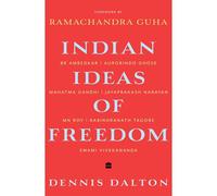 Indian Ideas Of Freedom