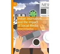 Indian Journalism And The Impact Of Social Media