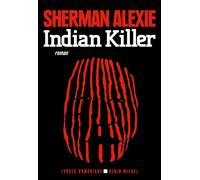 Indian Killer - - Michel Lederer - Albin Michel - Livre