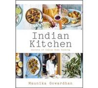Indian Kitchen: Secrets Of Indian Home Cooking (Hardcover) Maunika Gowardhan, (Auteur)