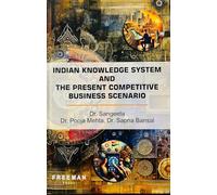 Indian Knowledge System And The Present Competitive Business Scenario
