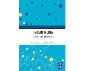 Indian Media: Ecology and Enterprise