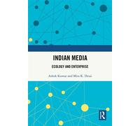 Indian Media Ecology and Enterprise - Ashok Kumar - Routledge - ebook (ePub) - Livre