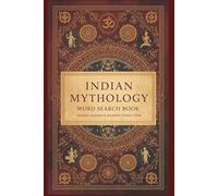 INDIAN MYTHOLOGY WORD SEARCH BOOK: SACRED LEGENDS IN RELAXING PUZZLE FORM.