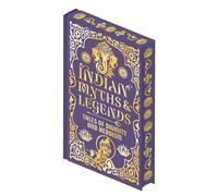 Indian Myths & Legends: Tales of Divinity and Heroism