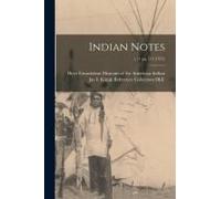Indian Notes; V.11: No.1/2 (1975)