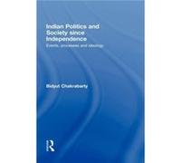 Indian Politics and Society since Independence by Bidyut Chakrabarty Bid Chakrabarty (Auteur)