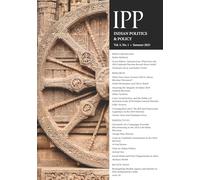 Indian Politics & Policy: Vol. 5, No. 1, Summer 2025