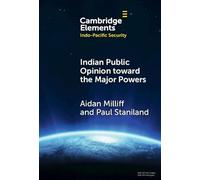 Indian Public Opinion toward the Major Powers