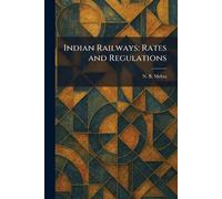 Indian Railways: Rates and Regulations