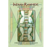 Indian Rawhide An American Folk Art