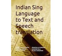 Indian Sing Language to Text and Speech translation