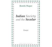 Indian Society and the Secular Essays - Romila Thapar - Amazon Digital Services LLC KDP - Livre en Anglais Romila ThaparRomila Thapar (Auteur)