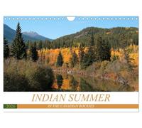Indian Summer in the Canadian Rockies (Wall Calendar 2026 DIN A4 landscape), CALVENDO 12 Month Wall Calendar: The Rocky Mountains at the most beautiful season.
