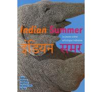 Indian Summer - La Jeune Scène Artistique Indienne