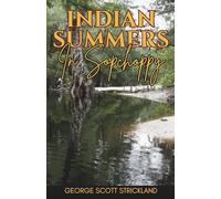 Indian Summers In Sopchoppy