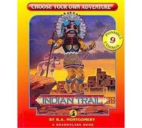 Indian Trail, Choose Your Own Adventure Series R. A. Montgomery (Auteur)