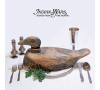 Indian Wars - Songs from the North