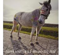 Indian Wars - Walk Around in The Park [Import]
