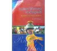 Indian Writing In English: Rural Ethos & Familial Relations
