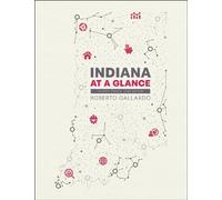 Indiana at a Glance: County Trends, 2025