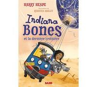 Indiana Bones - Tome 01 Indiana Bones et la dernière croisière (broché) Harry Heape (Auteur), Rebecca Bagley (Illustration), Christophe Rosson (Traduction)