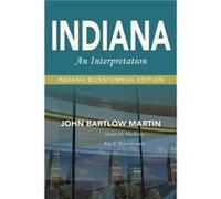 Indiana - John Bartlow Martin - Indiana University Press - Livre en Anglais - Paperback John Bartlow MartinJohn Bartlow Martin (Auteur)